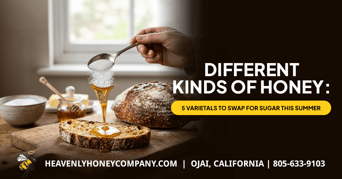 Wide featured blog image for "Different Kinds of Honey: 5 Varietals to Swap for Sugar This Summer," showing a hand pouring sugar onto honey-drizzled sourdough toast to illustrate natural sugar swaps at Heavenly Honey Company in Ojai, California.